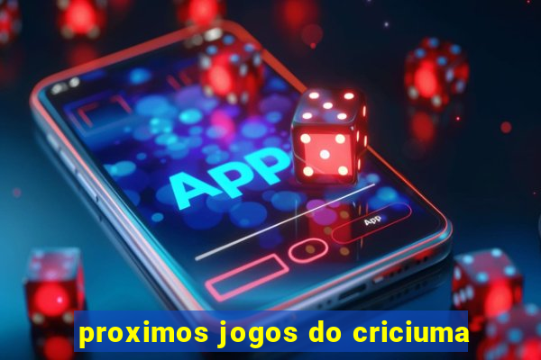 proximos jogos do criciuma